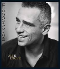 Eros Ramazzotti - Ali E Radici