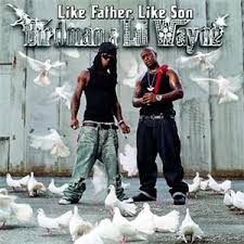 Birdman & Lil' Wayne - Like Father, Like Son [Explicit]
