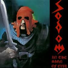Sodom - In The Sign Of Evil