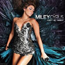 Miley Cyrus - Can't Be Tamed