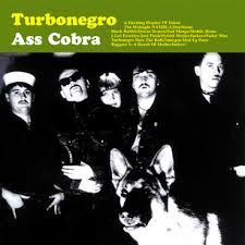 Turbonegro - Ass Cobra