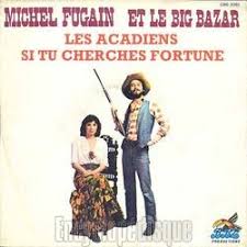 Fugain Michel - Les Acadiens