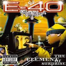 E-40 - The Element Of Surprise