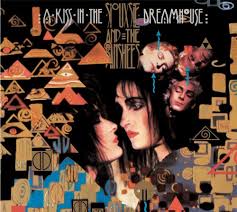 Siouxie And The Banshees - Kiss In The Dreamhouse
