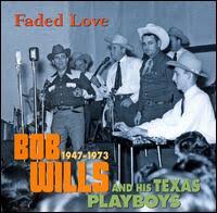 Bob Wills - Faded Love