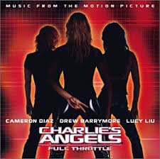 Soundtracks - Charlie's Angels - Full Throttle