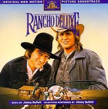 Jimmy Buffett - Rancho Deluxe Original Motion Picture Soundtrack