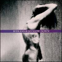 bodeans go slow down