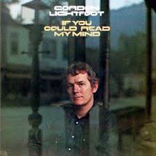 Gordon Lightfoot - If You Could Read My Mind