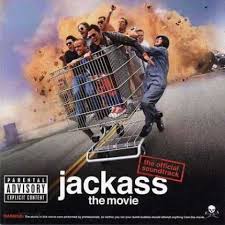 Soundtracks - Jackass: The Movie
