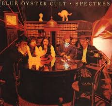 Blue Oyster Cult - Spectres