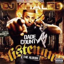 Terror Squad Presents DJ Khaled - Holla At Me Baby