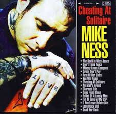 Mike Ness - Cheating At Solitare