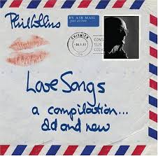 Phil Collins - Love Songs: A Compilation...Old And New (Disc 2)