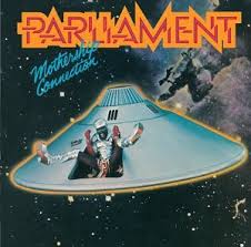 Parliament - Star Child (Mothership Connection) [Promo Radio Version]