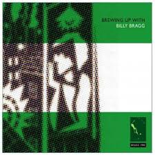 Billy Bragg - A Lover Sings