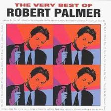 Robert Palmer - Very Best Of