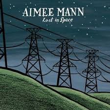 Aimee Mann - Lost In Space