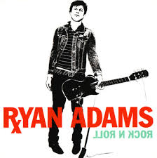 Ryan Adams - Rock N Roll