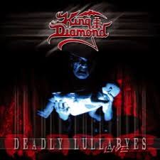 King Diamond - Deadly Lullabyes Live