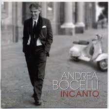 Andrea Bocelli - Incanto
