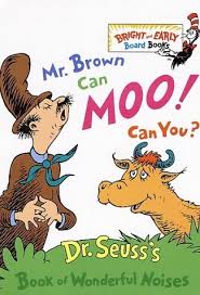 dr seuss mr brown can moo can you