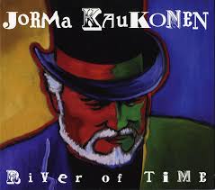 Jorma Kaukonen - River Of Time