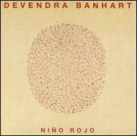 Devendra Banhart - Nino Rojo