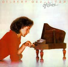 Gilbert O'sullivan - Off Centre