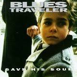 Blues Traveler - Bullshitter's Lament