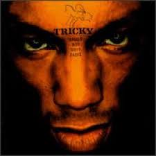 Tricky - Angels With Dirty Faces
