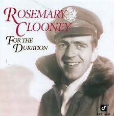 Rosemary Clooney - For The Duration