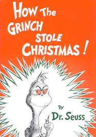 How the Grinch Stole Christmas