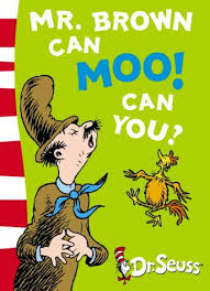 dr seuss mr brown can moo can you