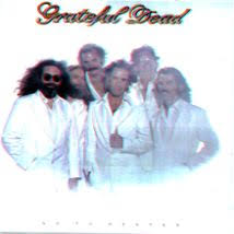 Grateful Dead - Go To Heaven