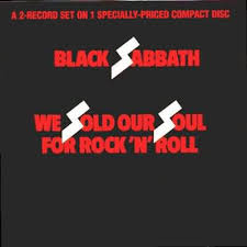 Black Sabbath - We Sold Our Soul For Rock 'n'