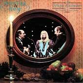 Peter, Paul & Mary - A Holiday Celebration