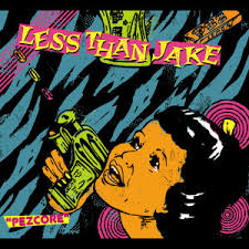 Less Than Jake - Pezcore