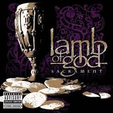 Lamb Of God - Sacrement