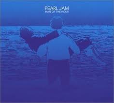 Pearl Jam - Man Of The Hour