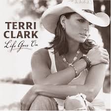 terri clark life goes on