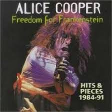 Alice Cooper - Freedom For Frankenstein