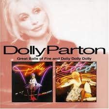 Dolly Parton - Great Balls Of Fire / Dolly, Dolly, Dolly