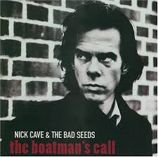 Nick Cave And The Bad Seeds - The Boatman's Call