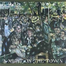 Rod Stewart - A Night On The Town