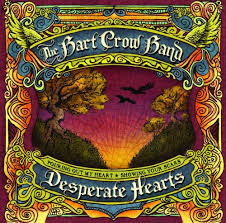 Bart Crow Band - Desperate Hearts
