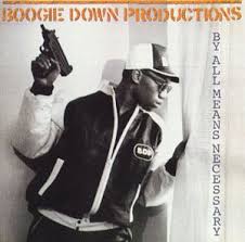 Boogie Down Productions - By All Means Necessary