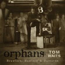 Tom Waits - Orphans: Bastards