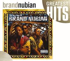 Brand Nubian - The Very Best Of Brand Nubian