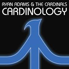 Ryan Adams - Cardinology